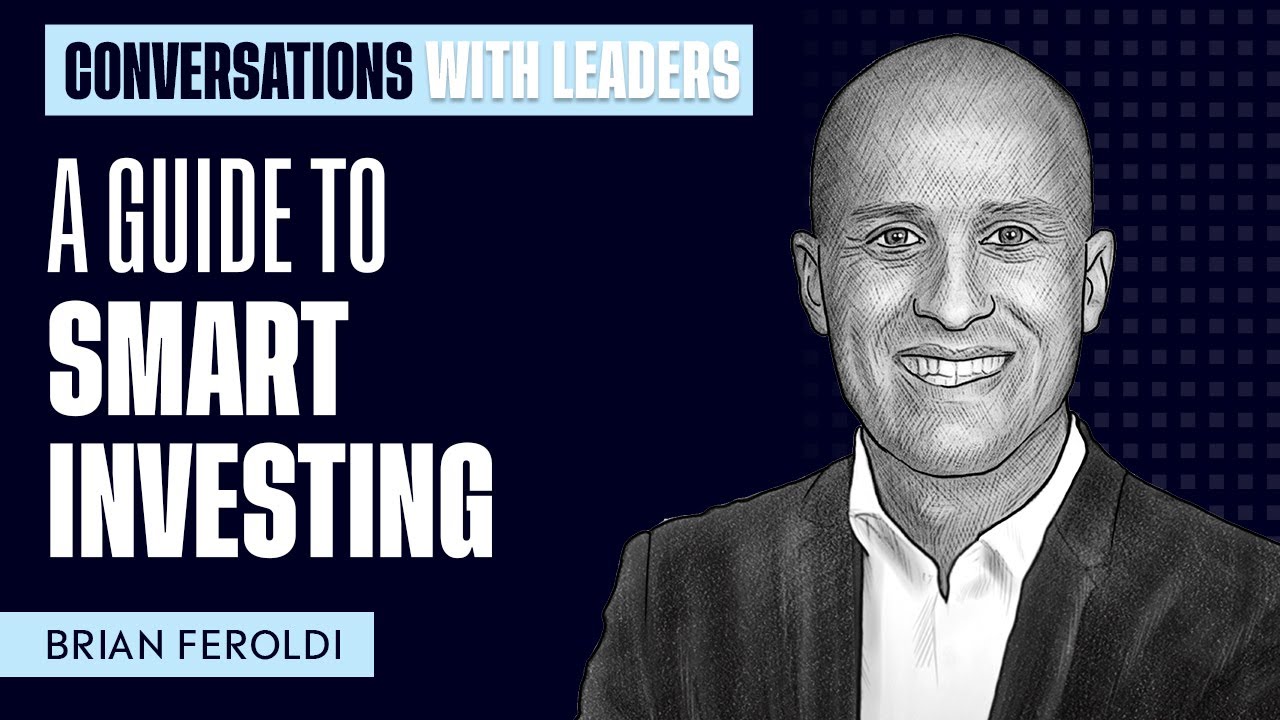 A Guide to Smart Investing - Exclusive Webinar with #BrianFeroldi #investing