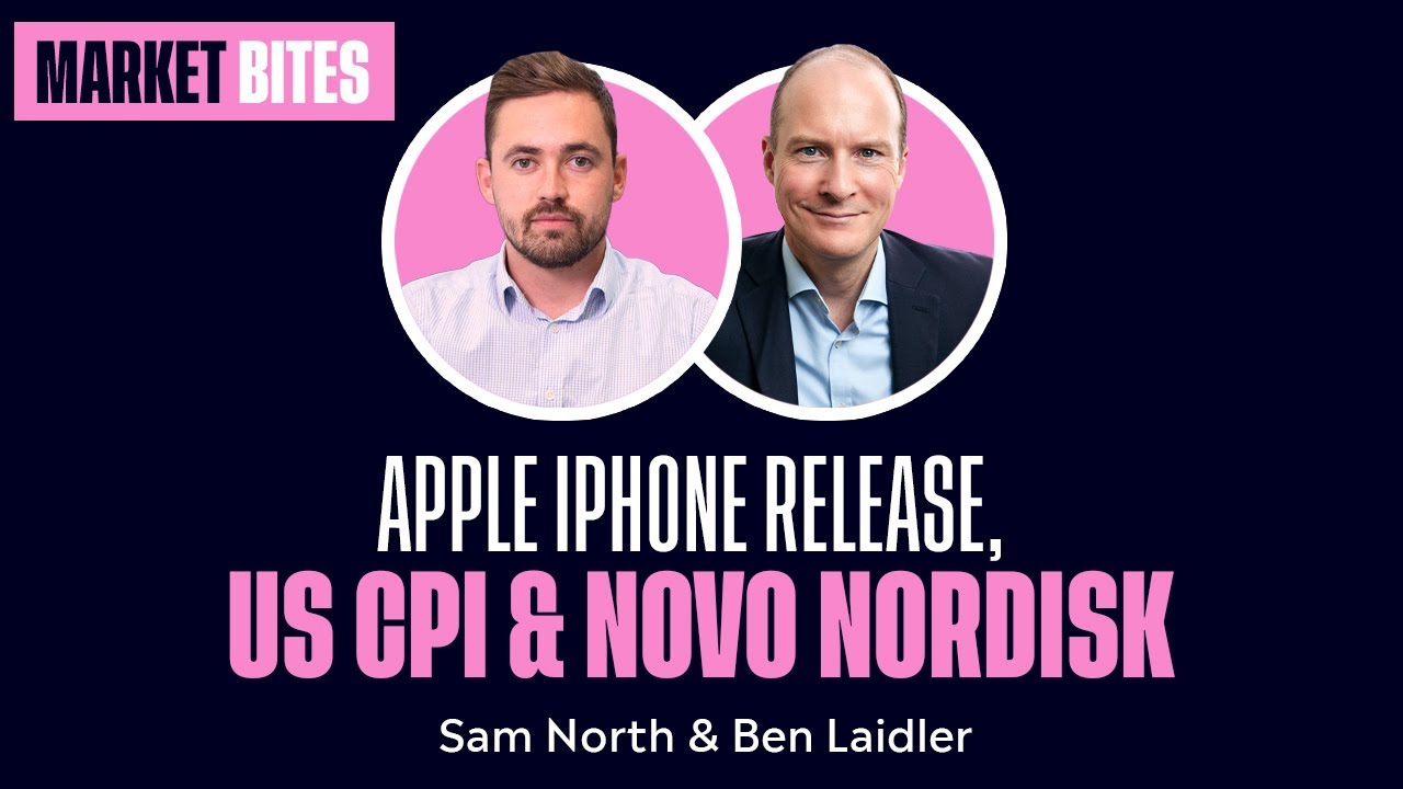 Apple iPhone Release, US CPI & Novo Nordisk