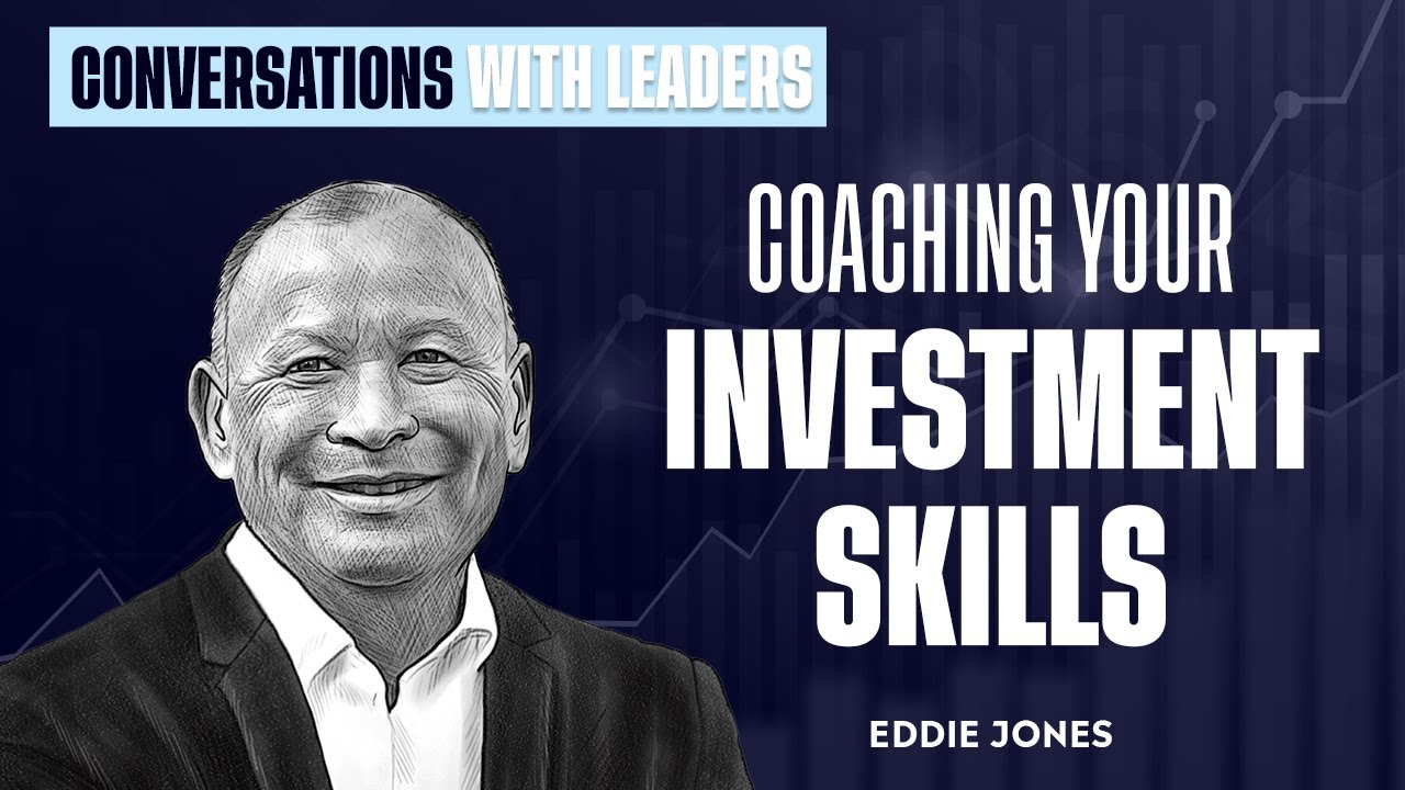 Coaching your investment skills with Eddie Jones