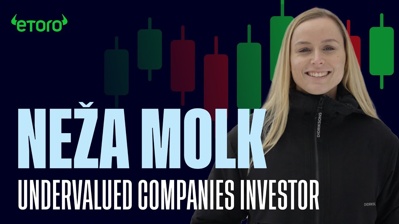 How eToro Popular Investor Neza Molk has evolved her investing philosophy