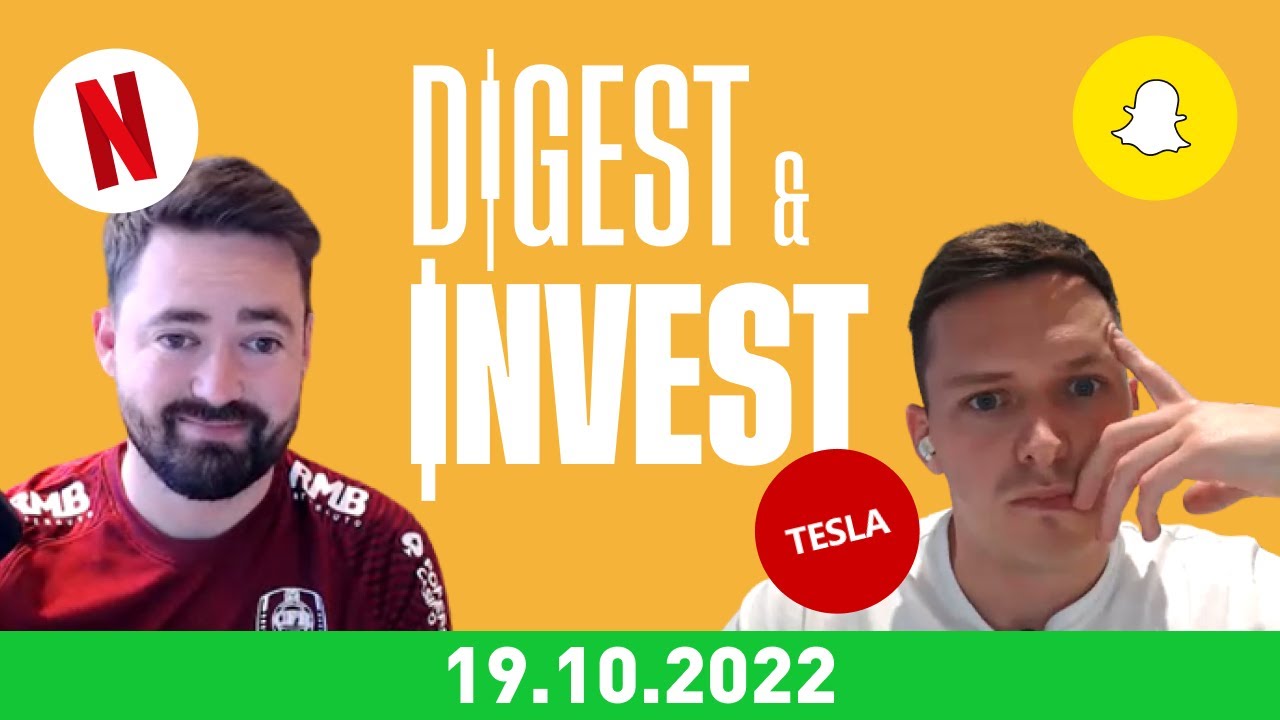 Tesla, Netflix & Snap Q3 Earnings | Digest & Invest 19/10/2022