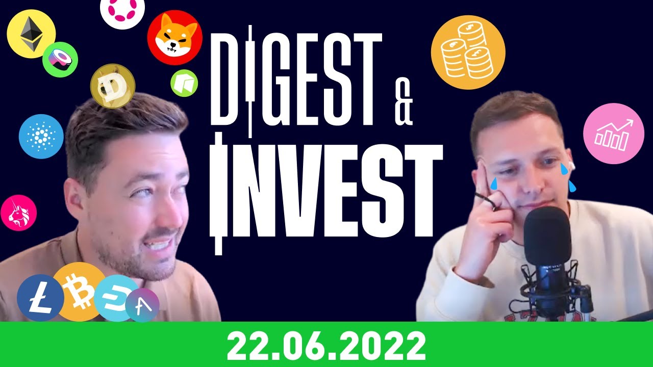 Crypto Crash, Recession Fears & Inflation Worries | Digest & Invest