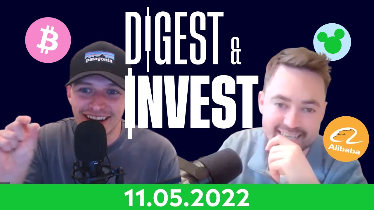 Inflation, Crypto Crash, Disney & Alibaba | Digest & Invest