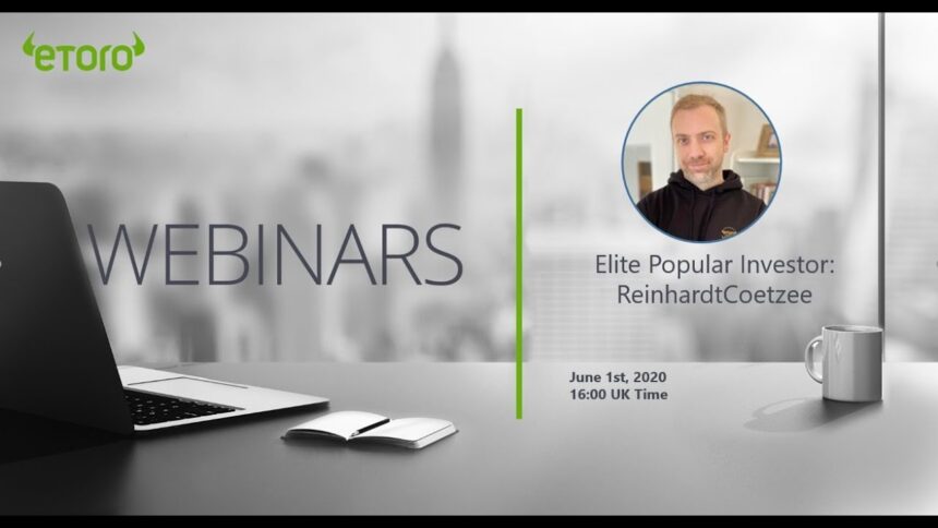 Webinar with Elite Popular Investor, reinhardtcoetzee