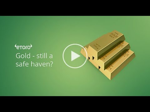 Is Gold Still a Safe Haven?